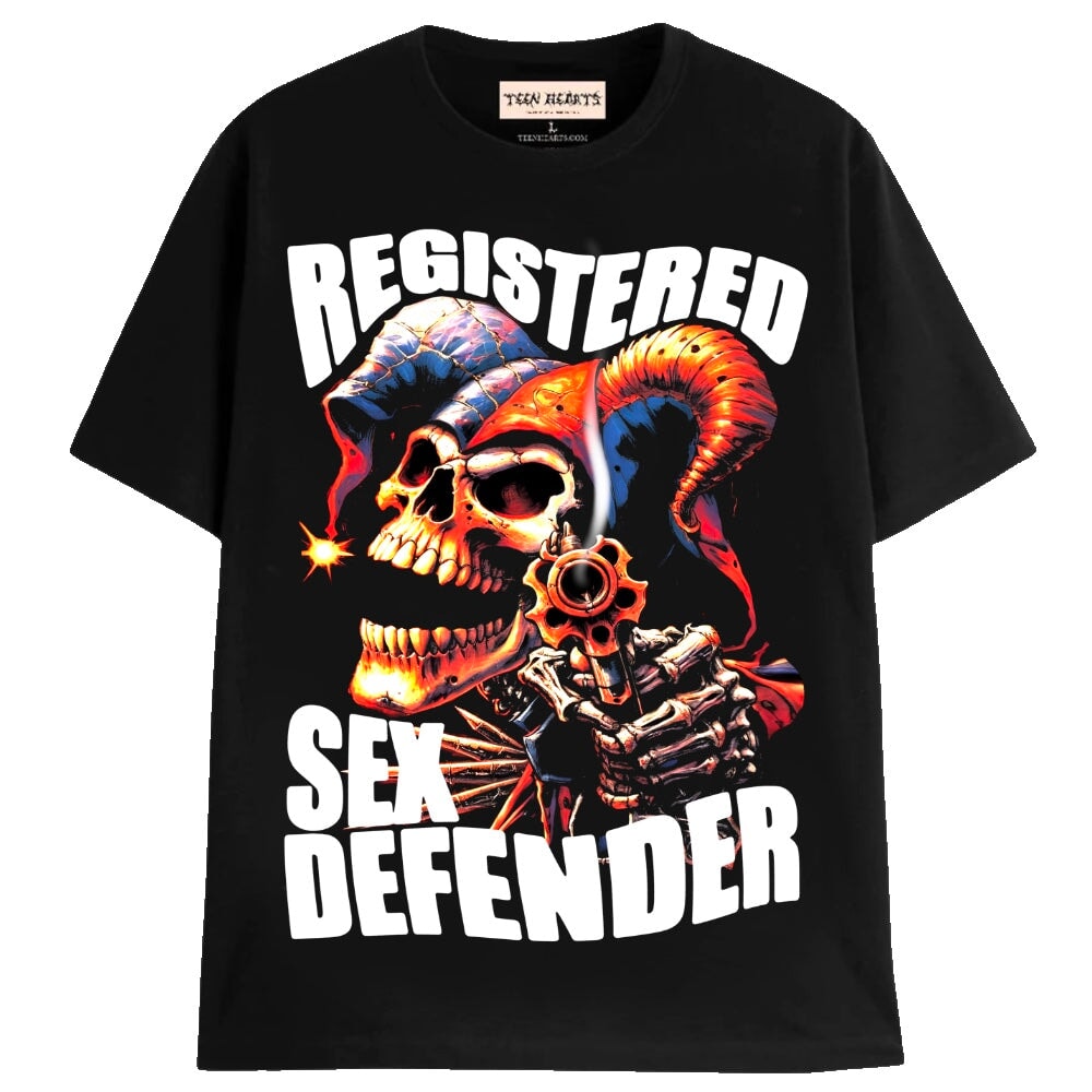 REGISTERED SEX DEFENDER – Teen Hearts Clothing