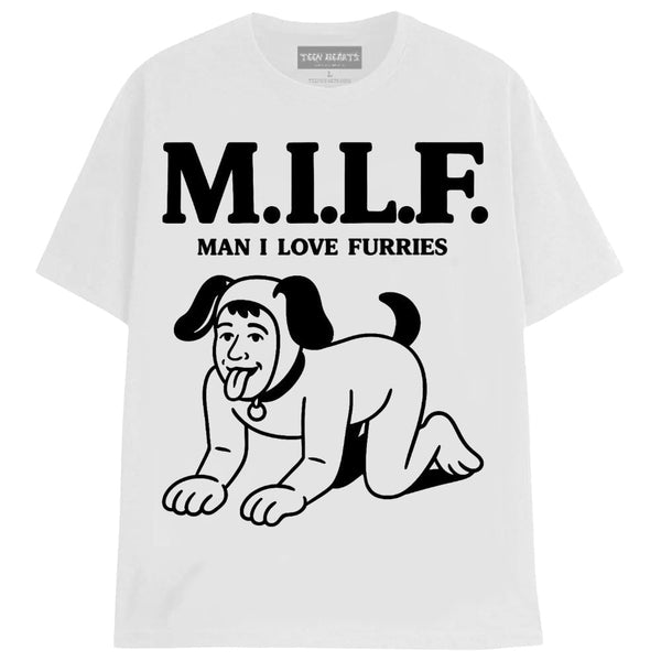 MILF MAN I LOVE FURRIES T-Shirts MONSTERDIGITAL Small WHITE 