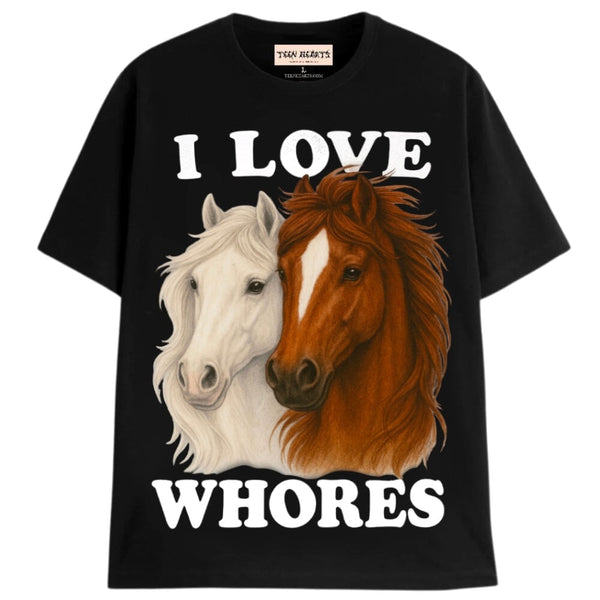 I LOVE WHORES T-Shirts MONSTERDIGITAL Small Black 