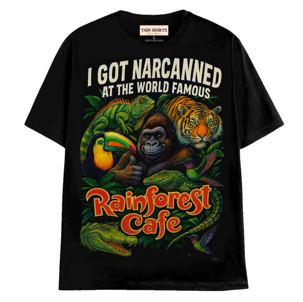 NARCANNED AT RAINFOREST CAFE T-Shirts MONSTERDIGITAL Small Black 