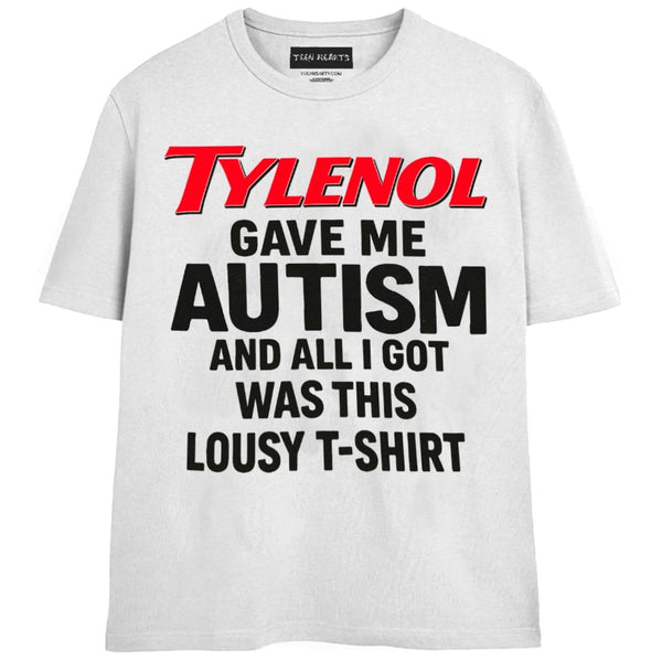 TYLENOL AUTISM T-SHIRT T-Shirts MONSTERDIGITAL Small WHITE 