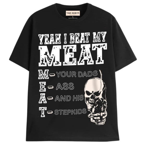 BEAT MY MEAT T-Shirts DTG Small BLACK 