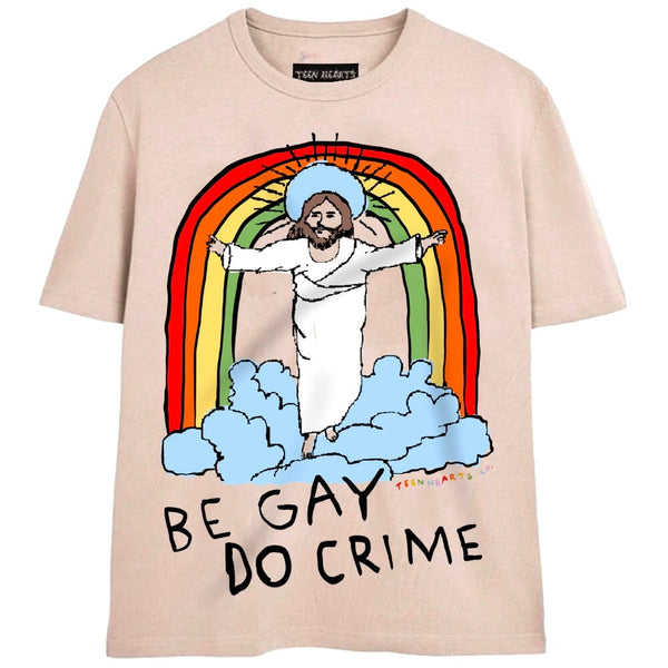 BE GAY DO CRIME T-Shirts MONSTERDIGITAL Small TAN 