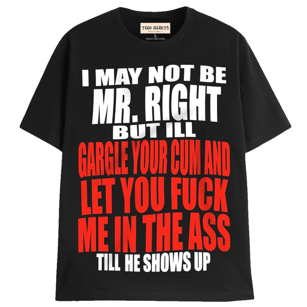 MR. RIGHT T-Shirts MONSTERDIGITAL Small BLACK 