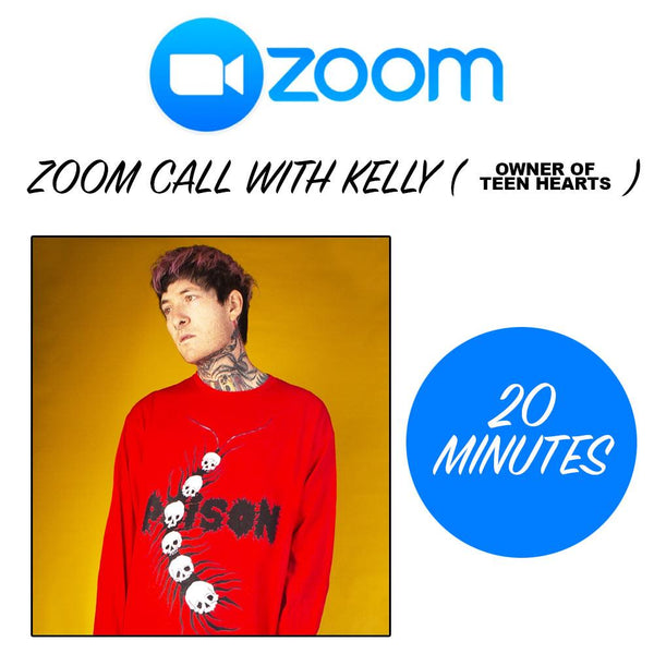 ZOOM W/ KELLY SOLD OUT