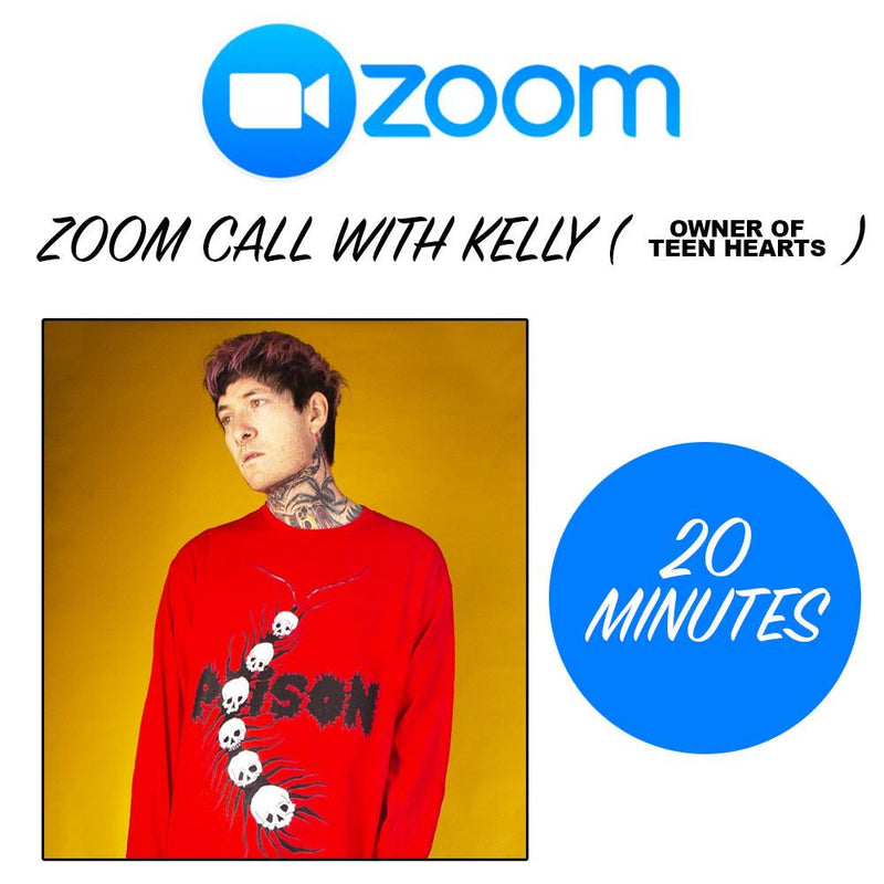 ZOOM W/ KELLY SOLD OUT