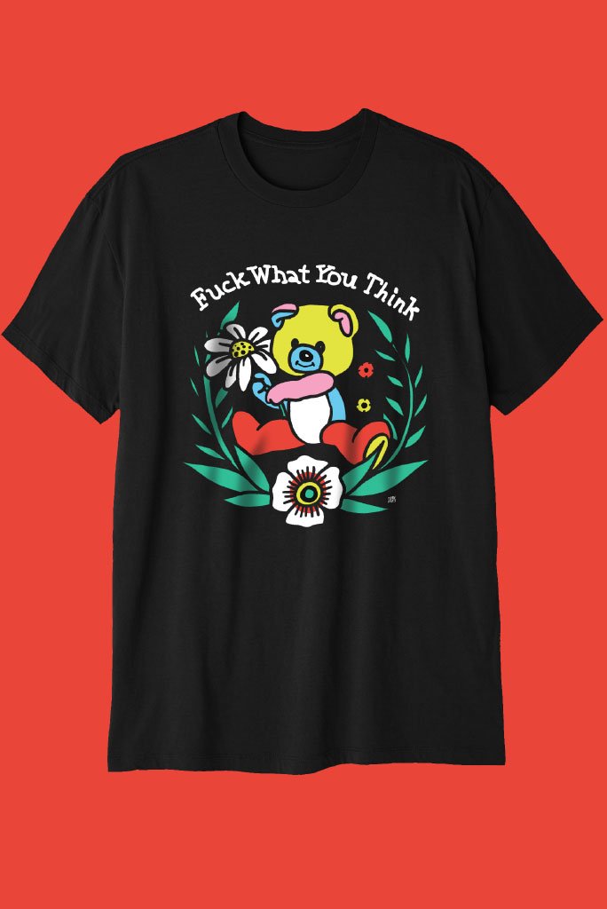FUCK WHAT YOU THINK T-Shirts DTG Small BLACK 