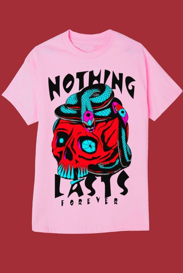 NOTHING LASTS T-Shirts DTG 