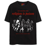 RELIGION IS POISON T-Shirts DTG Small BLACK 