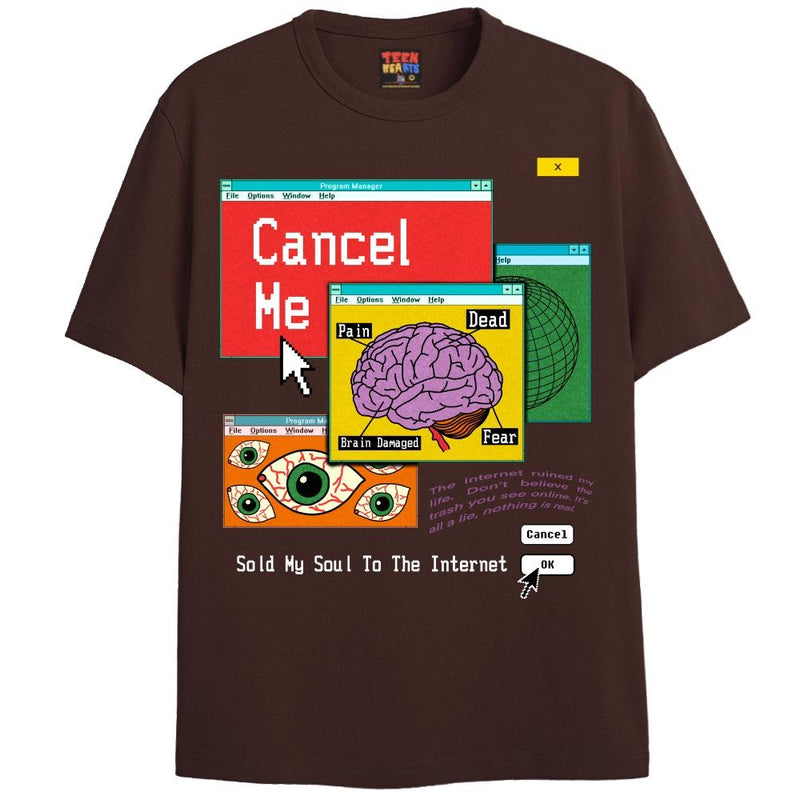 CANCEL ME T-Shirts DTG Small Brown 